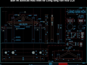 Thiết kế cad thiết kế thiết kế cổng làng văn hóa cl6