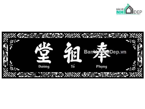 hoành phi cnc,phụng tổ đường cnc,file cnc phụng tổ đường