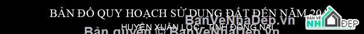 giao thông,sử dụng đất,Quy hoạch sử dụng đất 2035,bản đồ đồ sử dụng đất,quy hoạch xuân lộc 2040